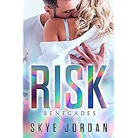 RISK: A spicy enemies to lovers stuntman romance (Renegades Book 9) RISK: A spicy enemies to lovers stuntman romance (Renegades Book 9) Kindle Paperback