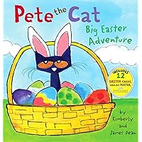Pete the Cat: Big Easter Adventure: An Easter And Springtime Book For Kids