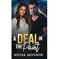 A Deal In The Paint: A Friends To Lovers Sports Romance A Deal In The Paint: A Friends To Lovers Sports Romance Kindle
