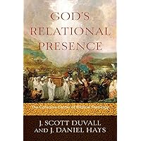 God's Relational Presence: The Cohesive Center of Biblical Theology