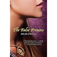 The False Princess The False Princess Paperback Audible Audiobook Kindle Hardcover Audio CD
