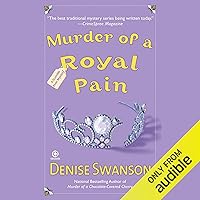 Murder of a Royal Pain: A Scumble River Mystery Murder of a Royal Pain: A Scumble River Mystery Audible Audiobook Kindle Mass Market Paperback Library Binding
