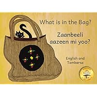 What Is In the Bag: American Proverbs For Ethiopia in Tambarsa and English What Is In the Bag: American Proverbs For Ethiopia in Tambarsa and English Kindle Paperback