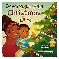 Brown Sugar Baby Christmas Joy Board Book - Beautiful Holiday Story for Mothers and Newborns, Ages 0-3
