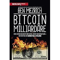 Bitcoin-Milliardäre Bitcoin-Milliardäre Paperback Kindle