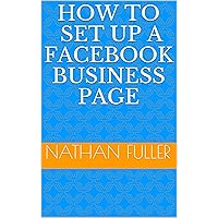 HOW TO Set up a Facebook Business Page (theDM.co.uk - How To)