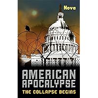 American Apocalypse: The Collapse Begins (9781569759035) American Apocalypse: The Collapse Begins (9781569759035) Paperback Kindle Audible Audiobook