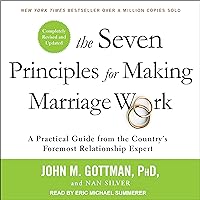The Seven Principles for Making Marriage Work: A Practical Guide from the Country’s Foremost Relationship Expert, Revised and Updated The Seven Principles for Making Marriage Work: A Practical Guide from the Country’s Foremost Relationship Expert, Revised and Updated Paperback Audible Audiobook Kindle Spiral-bound Audio CD