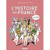 Histoire de France en BD (L'Intégrale) (French Edition) Histoire de France en BD (L'Intégrale) (French Edition) Kindle Paperback