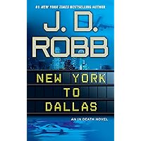 New York to Dallas (In Death, Book 33)