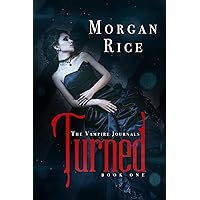 Turned (Book #1 in the Vampire Journals) Turned (Book #1 in the Vampire Journals) Kindle Audible Audiobook Paperback