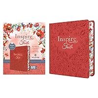 Inspire FAITH Bible NLT (Hardcover LeatherLike, Coral Blooms, Filament Enabled): The Bible for Coloring & Creative Journaling Inspire FAITH Bible NLT (Hardcover LeatherLike, Coral Blooms, Filament Enabled): The Bible for Coloring & Creative Journaling Hardcover