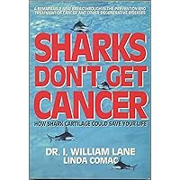 Sharks Don't Get Cancer Sharks Don't Get Cancer Paperback Mass Market Paperback