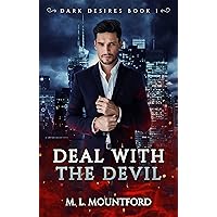 Deal with the Devil (Dark Desires Book 1) Deal with the Devil (Dark Desires Book 1) Kindle Audible Audiobook Paperback