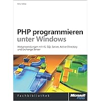 PHP programmieren unter Windows (German Edition) PHP programmieren unter Windows (German Edition) Kindle