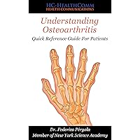 Understanding Osteoarthritis: Quick Reference Guide For Patients