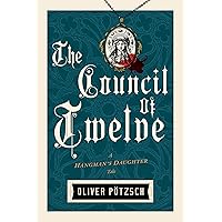 The Council of Twelve (US Edition) (A Hangman's Daughter Tale Book 7)