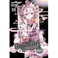 Magical Girl Raising Project, Vol. 16 (light novel): White (Volume 16) (Magical Girl Raising Project (light novel), 16)