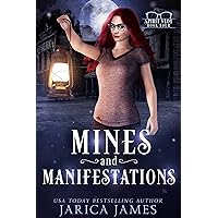 Mines and Manifestations: Spirit Vlog Book Four (The Spirit Vlog 4) Mines and Manifestations: Spirit Vlog Book Four (The Spirit Vlog 4) Kindle Paperback