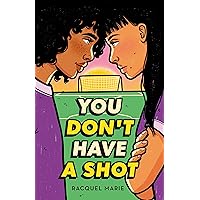 You Don't Have a Shot You Don't Have a Shot Paperback Audible Audiobook Kindle Hardcover Audio CD