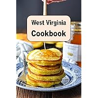 West Virginia Cookbook: Delicious Recipes From the Mountain State West Virginia Cookbook: Delicious Recipes From the Mountain State Kindle Hardcover Paperback