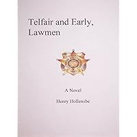 Telfair and Early, Lawmen Telfair and Early, Lawmen Kindle Paperback Mass Market Paperback
