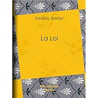 La Loi (French Edition) La Loi (French Edition) Kindle Paperback