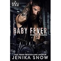 Baby Fever (A Real Man, 3) Baby Fever (A Real Man, 3) Kindle Audible Audiobook Paperback