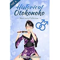 Historical Otokonoko: Short Story Collection (Otokonoko Collection Book 4) Historical Otokonoko: Short Story Collection (Otokonoko Collection Book 4) Kindle