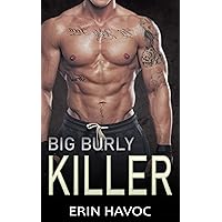 BIG BURLY KILLER: An Age Gap Romance (Forbidden Curves Book 11) BIG BURLY KILLER: An Age Gap Romance (Forbidden Curves Book 11) Kindle
