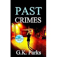 Past Crimes (Alexis Parker Book 20)