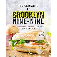 Recipes Inspired by Brooklyn Nine-Nine: 