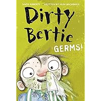 Germs! (Dirty Bertie) Germs! (Dirty Bertie) Kindle Library Binding Paperback