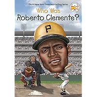 Who Was Roberto Clemente? Who Was Roberto Clemente? Paperback Kindle Audible Audiobook Library Binding