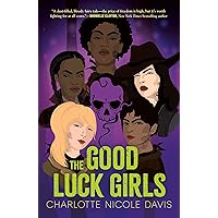 Good Luck Girls (The Good Luck Girls, 1) Good Luck Girls (The Good Luck Girls, 1) Paperback Audible Audiobook Kindle Hardcover Audio CD