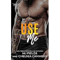 Use Me: A Redemption Road Story Use Me: A Redemption Road Story Kindle Paperback