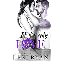If It's Only Love (The Boys of Jackson Harbor Book 6) If It's Only Love (The Boys of Jackson Harbor Book 6) Kindle Audible Audiobook Paperback