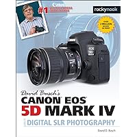 David Busch's Canon 5d Mark IV Guide to Digital Slr Photography (The David Busch Camera Guide Series) David Busch's Canon 5d Mark IV Guide to Digital Slr Photography (The David Busch Camera Guide Series) Paperback Kindle