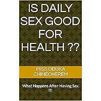 Sex !!!: What Happens After Having Sex !!! Sex !!!: What Happens After Having Sex !!! Kindle