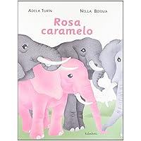 Rosa Caramelo (Spanish Edition) Rosa Caramelo (Spanish Edition) Hardcover