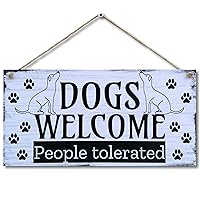 CARISPIBET Dogs Welcome! People tolerated Home signs welcome signs decoration funny signs for pet lovers house pets signs doghouse hanging ornaments 6