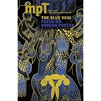 The Blue Vein: MPT No. 3 2016 The Blue Vein: MPT No. 3 2016 Kindle Paperback