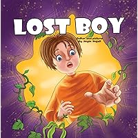 Lost Boy: perfect Child Book, 30 Pages of Illustrated Book, Story About a Missing Child Lost Boy: perfect Child Book, 30 Pages of Illustrated Book, Story About a Missing Child Kindle Paperback