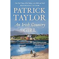 An Irish Country Girl: A Novel (Irish Country Books Book 4) An Irish Country Girl: A Novel (Irish Country Books Book 4) Kindle Audible Audiobook Paperback Hardcover Audio CD Mass Market Paperback