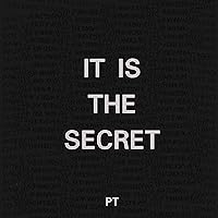 It Is the Secret: It Is the Series It Is the Secret: It Is the Series Audible Audiobook Paperback Hardcover