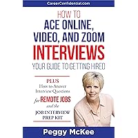 How to Ace Online, Video, or Zoom Interviews: Your Guide to Getting Hired How to Ace Online, Video, or Zoom Interviews: Your Guide to Getting Hired Kindle Audible Audiobook Paperback