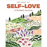 100 Days of Self-Love: A Guided Journal to Help You Calm Self-Criticism and Learn to Love Who You Are 100 Days of Self-Love: A Guided Journal to Help You Calm Self-Criticism and Learn to Love Who You Are Paperback Kindle Audible Audiobook