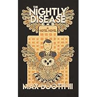 The Nightly Disease The Nightly Disease Kindle Paperback