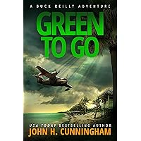 Green to Go (Buck Reilly Adventure Series Book 2) Green to Go (Buck Reilly Adventure Series Book 2) Kindle Audible Audiobook Paperback