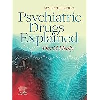 Psychiatric Drugs Explained - E-Book Psychiatric Drugs Explained - E-Book Kindle Paperback